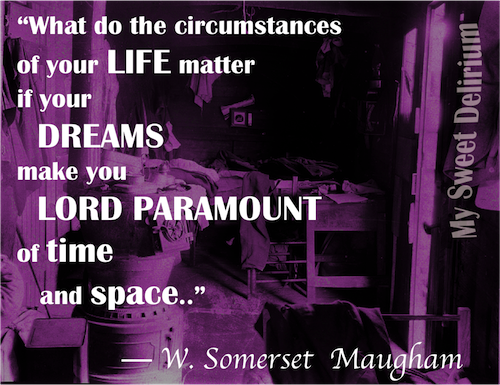Dream Quote W Somerset Maugham